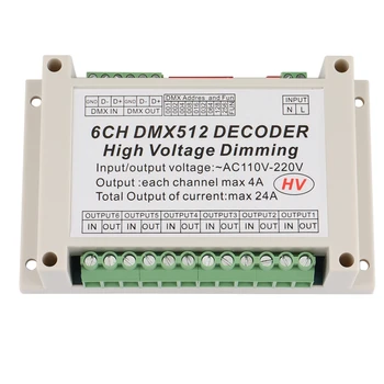 AC110V - 220 В Высоковольтное затемнение 6CH DMX512 Декодер 6 каналов DMX 4A / CH HV Декодер Диммерная плата для лампочки