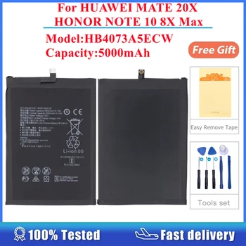 Для аккумуляторной батареи HUAWEI MATE 20X HONOR NOTE 10 8X Max HB4073A5ECW HB3973A5ECW 5000 мАч